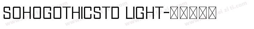 sohogothicstd light字体转换